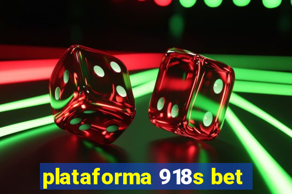 plataforma 918s bet